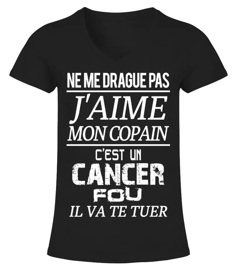 CANCER  J'AIME MON COPAIN CAMISETA CUELLO PICO MUJER