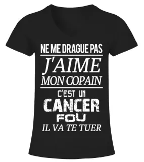 CANCER - J'aime mon copain Camiseta cuello pico Mujer